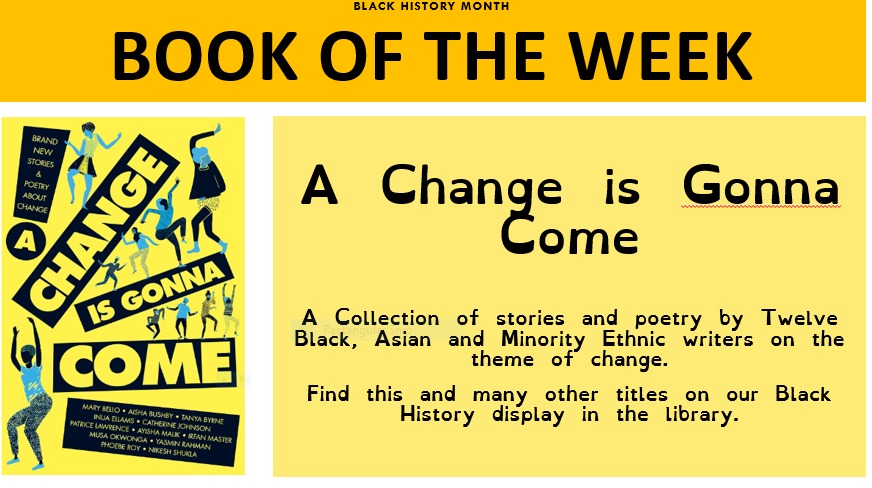 Wh_LRC's tweet photo. #bookoftheweek this week is Change is Gonna Come - celebrate Black voices this #BlackHistoryMonth and read this collection of inspiring stories. @LittleTigerUK https://t.co/9cAX3LWTuO
