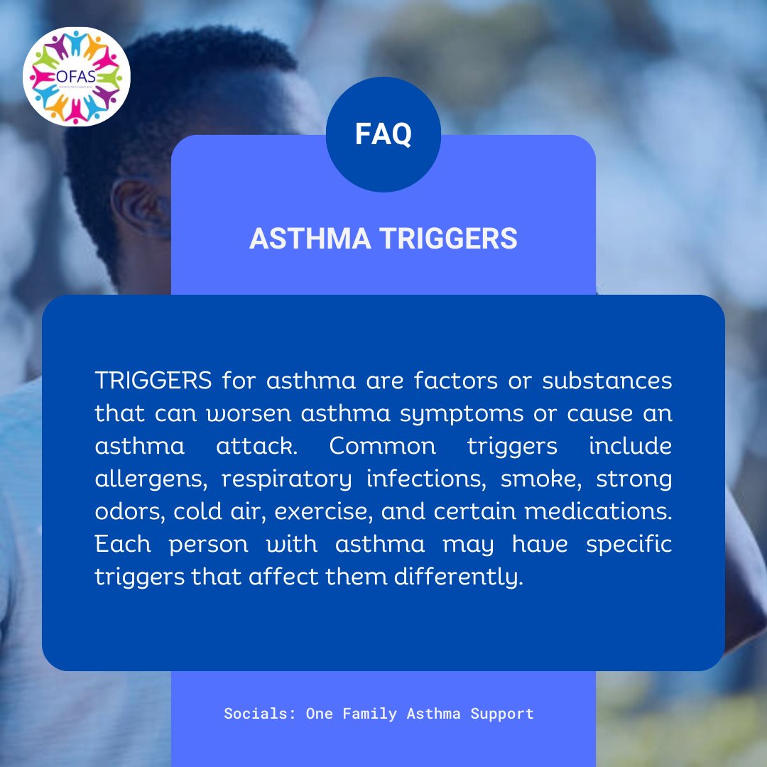 Asthma triggers are substances/factors that worsen asthma symptoms and can cause an asthma attack.

Common triggers include allergens like pollen, dust mites, and pet dander, as well as smoke, cold air, and respiratory infections. 

#AsthmaAwareness #Asthmatriggers  #ofas