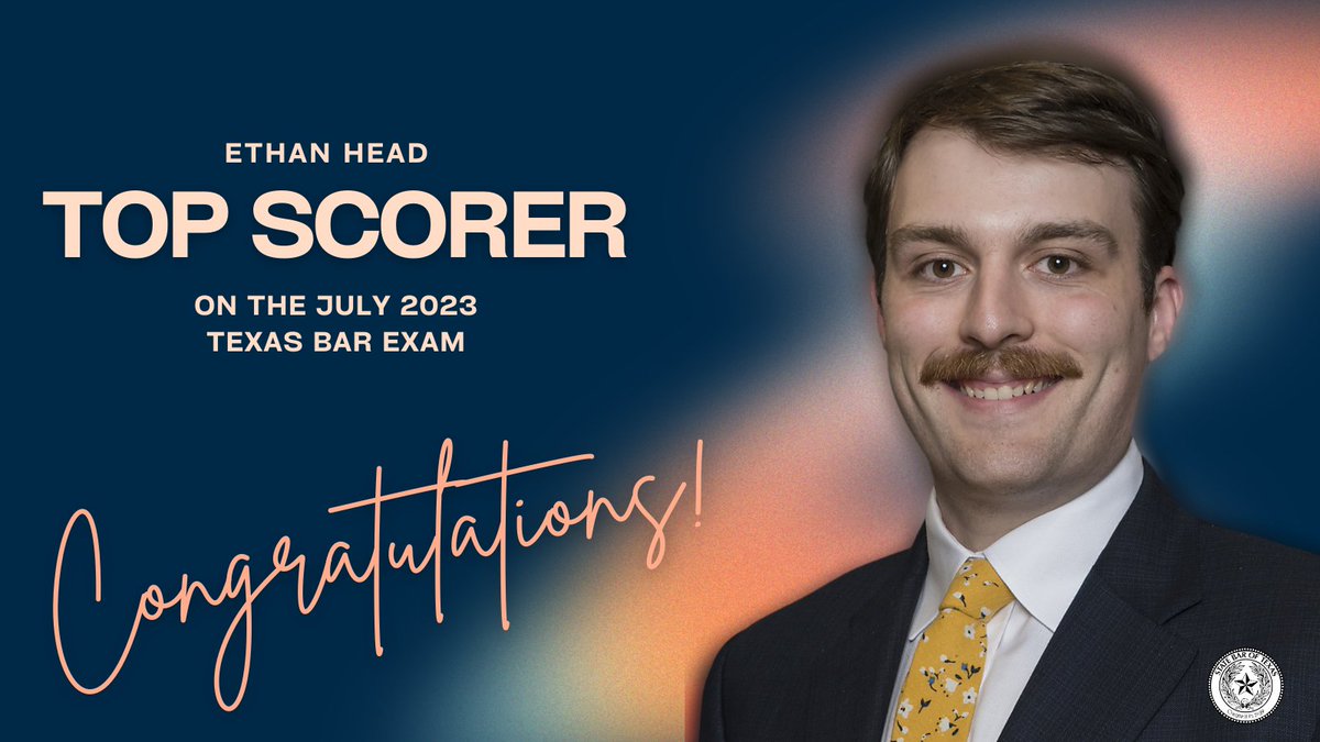 statebaroftexas's tweet photo. 🎉 Congratulations to Ethan Head, who was the top scorer for the July 2023 Texas Bar Exam! (1/2) #NewTXLawyer https://t.co/PJq134DBea