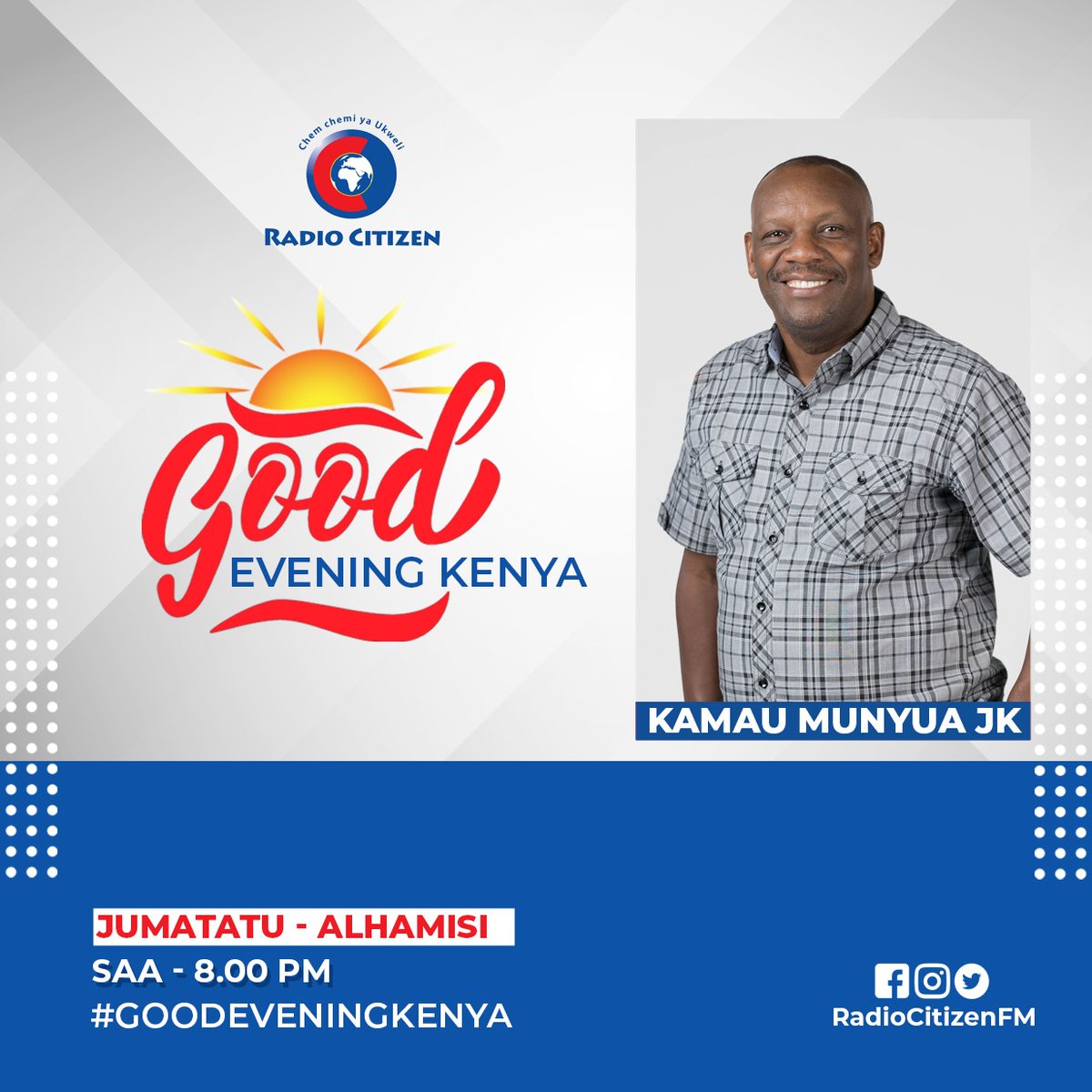 RadioCitizenFM's tweet photo. Jizee,umeshindaje leo hii?Karibu ndani ya #GoodEveningKenya ukiwa naye Kamau Munyua.unatupata ukiwa wapi?
#GoodEveningKenya #RadioNumberOne https://t.co/adwCdgIcVy