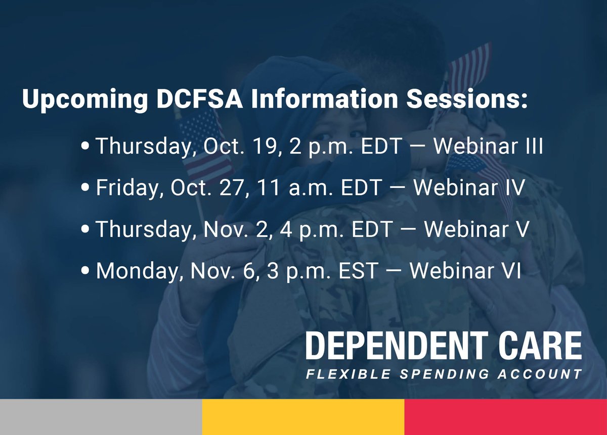 DoDFINRED's tweet photo. Service members, find out how a Dependent Care Flexible Spending Account (DCFSA) can ease the pinch of paying for expenses like child care. Secure your webinar spot now at https://t.co/27vbSzRCGZ! #DCFSA #DependentCare #FinancialWellness https://t.co/czcvumOnOl