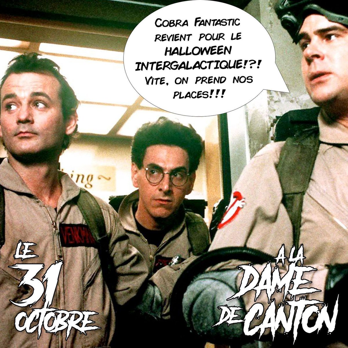 Mwouah ah ah ah AAHHHH! Et oui, c'est le moment, chers humains, prenez vos places pour le Halloween Intergalactique avec Cobra Fantastic sur les planches de @ladamedecanton...avant qu'il ne soit trop tard !!!

Cliquez le lien ou tapez cobrafantastic.space/concerts →