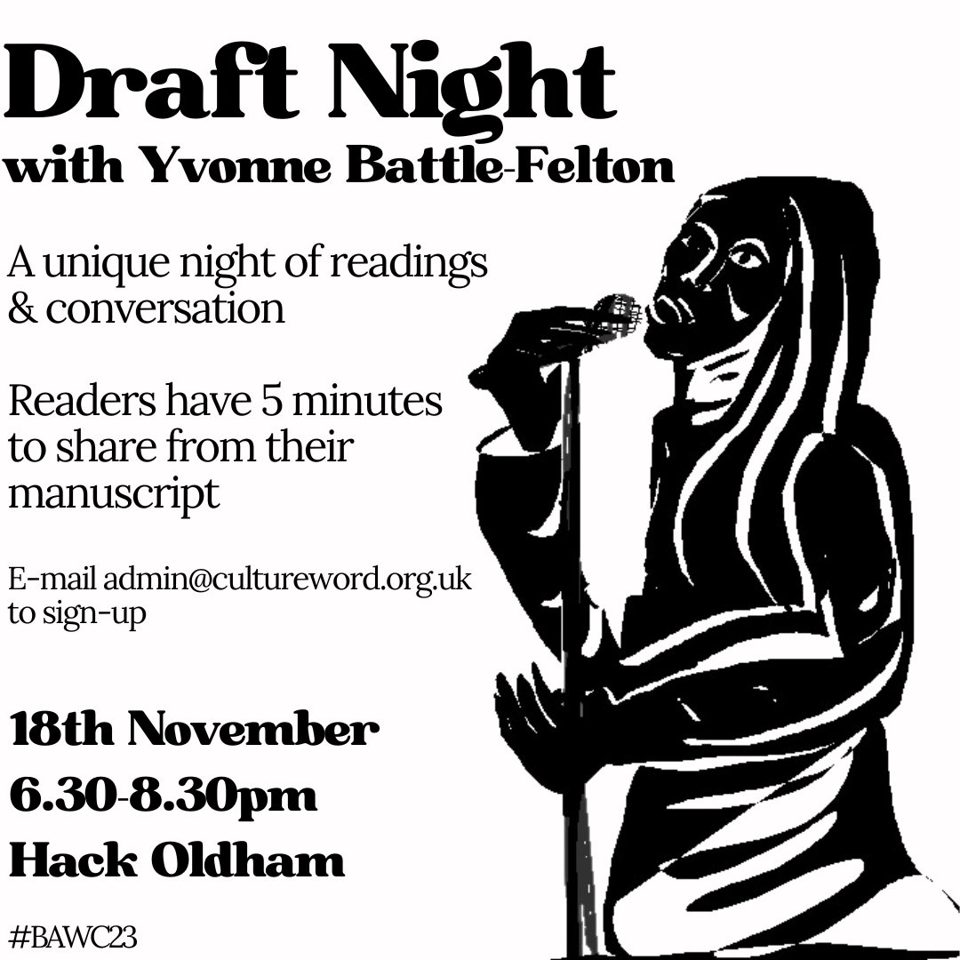 Pitch your work & listen to burgeoning talent from the North-West at Draft Night with @YBattleFelton ! Saturday 18th Nov at @Create_Oldham Manchester Interested in reading? E-mail admin@cultureword.org.uk Interested in attending? Book a #BAWC23 ticket bawc23.eventbrite.co.uk