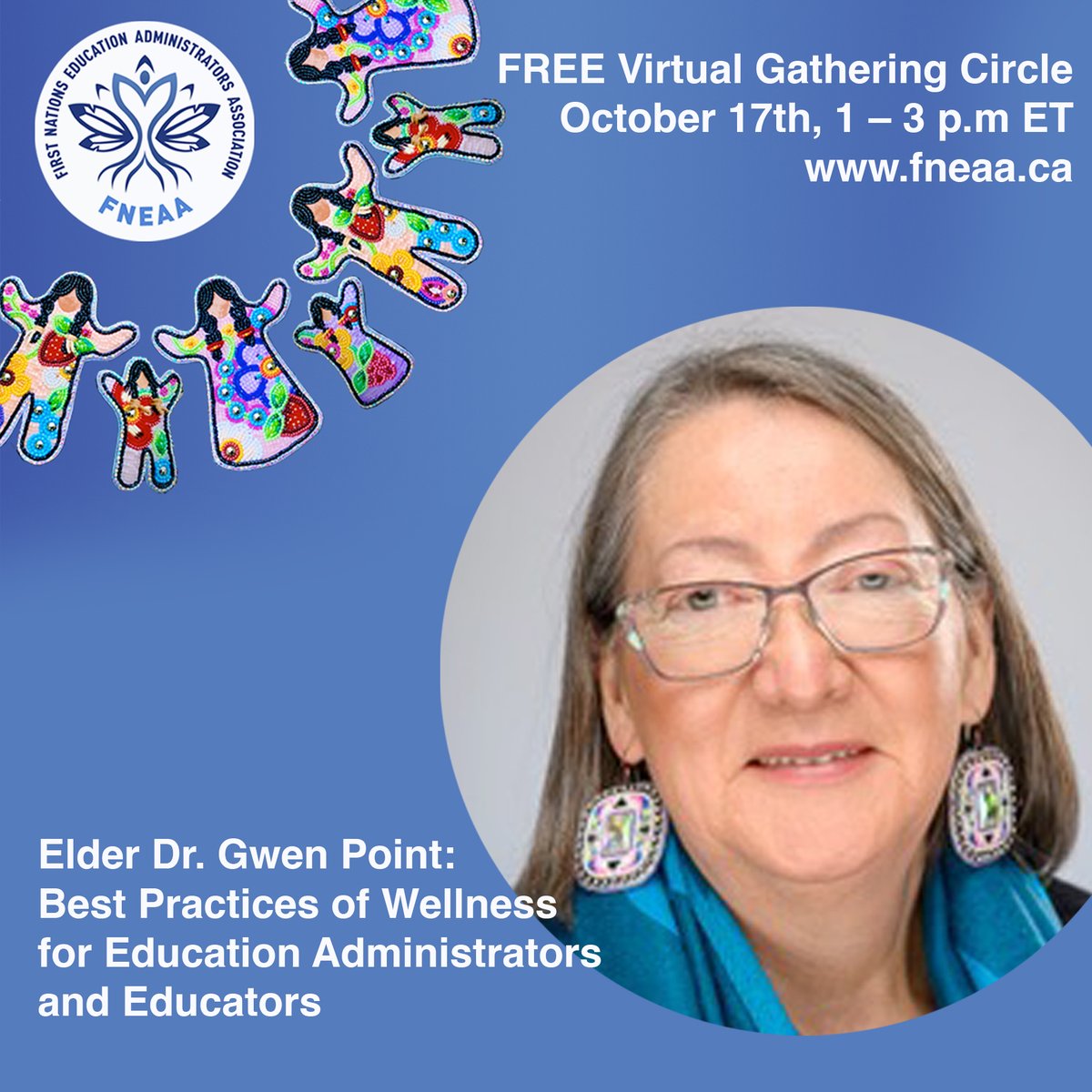 Join FNEAA for an enlightening virtual event TODAY October 17, 2023, where Elder Dr. Gwen Point from the Stó:lo First Nation in British Columbia will be sharing her wisdom on "Best Practices of Wellness for Education Administrators and Educators." 
Visit: loom.ly/MBi3n0M