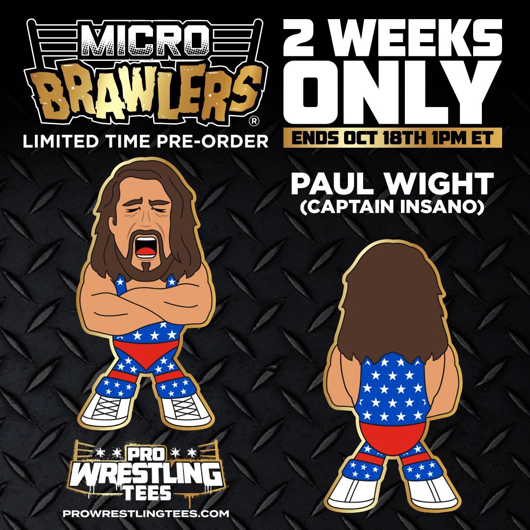 You have until tomorrow at 1PM ET to pre-order Paul Wight (Captain Insano) Micro Brawler. Remember, Captain Insano shows no mercy! So order now before it’s gone! pwtees.co/3rD3M9r #microbrawler #captaininsano #thewaterboy #pwtees #prowrestlingtees #pwt @PaulWight