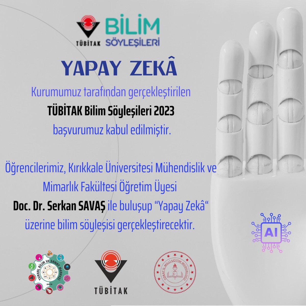 Tübitak Bilim Söyleşilerinde Yerimizi Alıyoruz
Öğrencilerimiz Doc.Dr. Serkan Savaş ile Yapay Zeka üzerine söyleşi gerçekleştirecek. @BilsemMeb <a href="/tokatmem/">Tokat İl Millî Eğitim Müdürlüğü</a> <a href="/TurhalMem/">TurhalMem</a> <a href="/m_dasci60/">M.D.</a> <a href="/Tubitak/">TÜBİTAK</a>