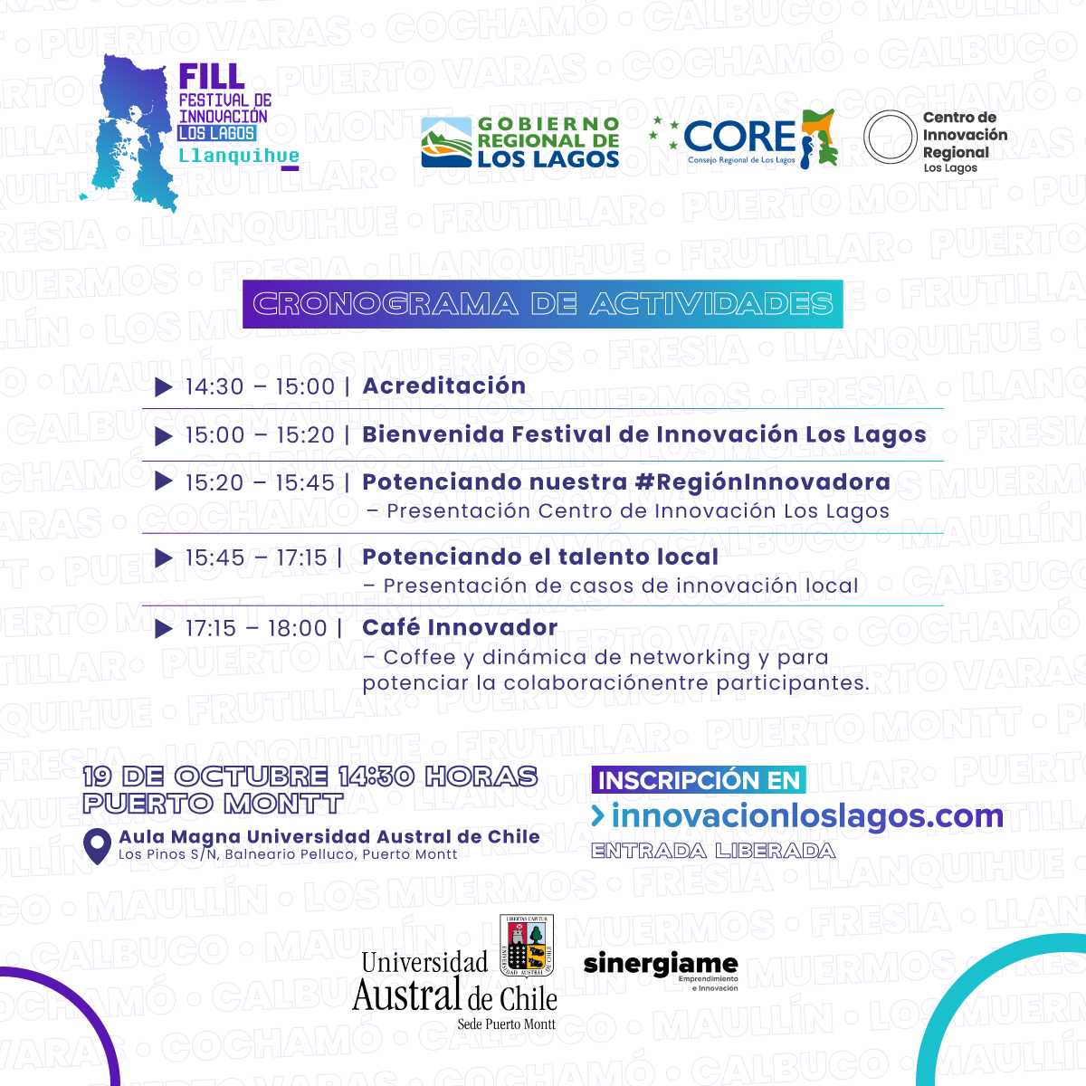 Sede Pto. Montt UACh (@sedeuach) on Twitter photo Festival de Innovación de la Provincia de Llanquihue: FILL Llanquihue 2023, 19 de octubre 14:30 hrs.
Entrada: Liberada
Inscripciones: innovacionloslagos.com/llanquihue/ Festival de Innovación de la Provincia de Llanquihue: FILL Llanquihue 2023, 19 de octubre 14:30 hrs.
Entrada: Liberada
Inscripciones: innovacionloslagos.com/llanquihue/