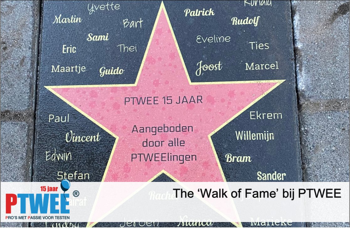 Na ons 15-jarig jubileum PTWEEkend in Valencia, wachtte ons een verrassing toen we weer terug waren…

Onze eigen PTWEE ‘’𝐖𝐚𝐥𝐤 𝐨𝐟 𝐅𝐚𝐦𝐞’’.
Nu kijken we met trots naar deze tegel met alle namen van onze PTWEElingen!

Vier jij volgend jaar onze sweet sixteen mee?
