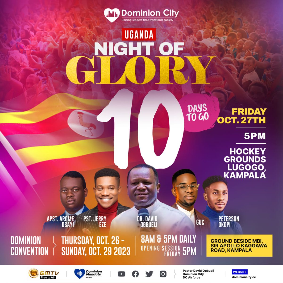 pstdavidogbueli's tweet photo. 10 DAYS TO NIGHT OF GLORY, UGANDA.

Don’t Miss It!

#dominioncity #pastordavidogbueli #nightofglory #uganda #healings #miracles #signsandwonders https://t.co/KVbbu70zvG