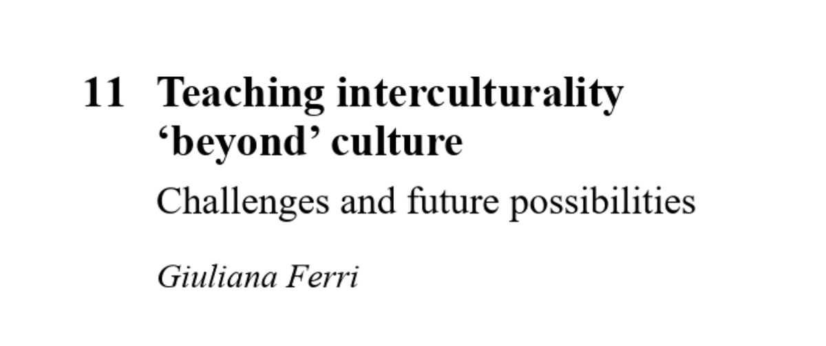 Reading Dervin, Yuan, and Sude's "'Teaching Interculturality 'Otherwise'" and came across <a href="/GiulianaFerri4/">Giuliana Ferri 🍉</a>'s chapter 'Teaching interculturality beyond culture'. A must-read for anyone teaching/researching 'interculturality' or wanting understand the politics of the UK classroom.