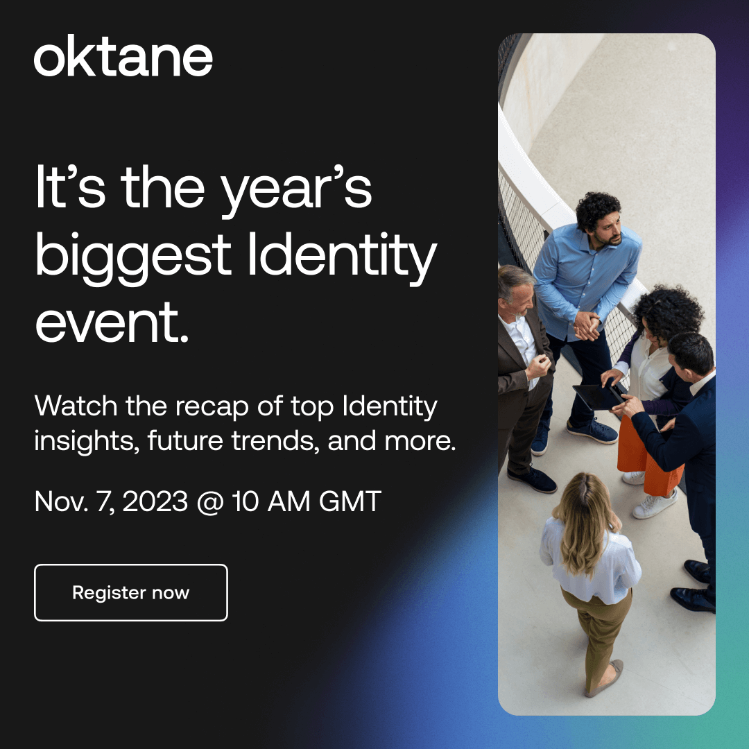 JamesGowers's tweet photo. Did you miss the Identity event of the year? Never fear, our 'Best of #Oktane' webinar will showcase the highlights and most important takeaways in under 60 minutes! Register here: https://t.co/0d1C7nj1oy https://t.co/1TM9wlk7XD https://t.co/ytX4SwESbq