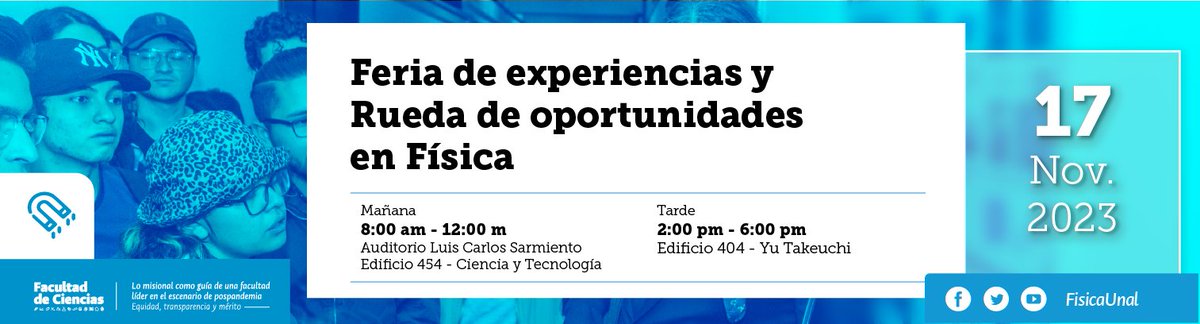 FisicaUnal's tweet photo. Prepárate!!! 📢 🧲 Llega la segunda versión de la Feria de experiencias y rueda de oportunidades en Física 2023 #fisicaunal #EgresadosUN. Infórmate y participa: https://t.co/JKBIpJycfS 
⏰ 17 de noviembre de 2023, de 8am a 6pm
📝  Auditorio de Ciencia y Tecnología https://t.co/zobgENmV0x