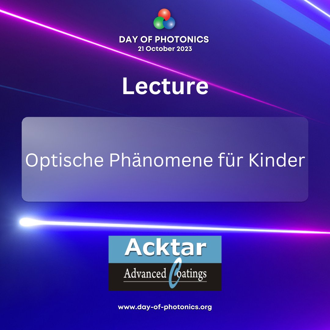 🌟Acktar will celebrate DAY OF PHOTONICS about "Optische Phänomene für Kinder" at their local school to inspire the children about photonics and natural sciences!
#dayofphotonics2023 #photonics #youngtalent #STEM
