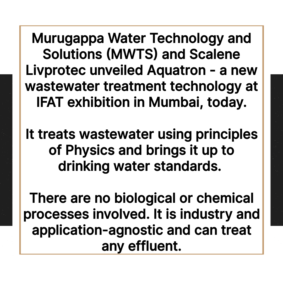 mayur259's tweet photo. News: Murugappa Water Technology and Solutions (MWTS) and Scalene Livprotec Launch New Wastewater Treatment Tech Called 'Aquatron'

#Aquatron #WastewaterTreatment #IFATIndia #Wastewater #DrinkingWater #Sludge #FPSTAR #Impurities #CleanWater #SFoD
@Murugappa_Group
@IFAT_mmi https://t.co/cAdFjDtlB8