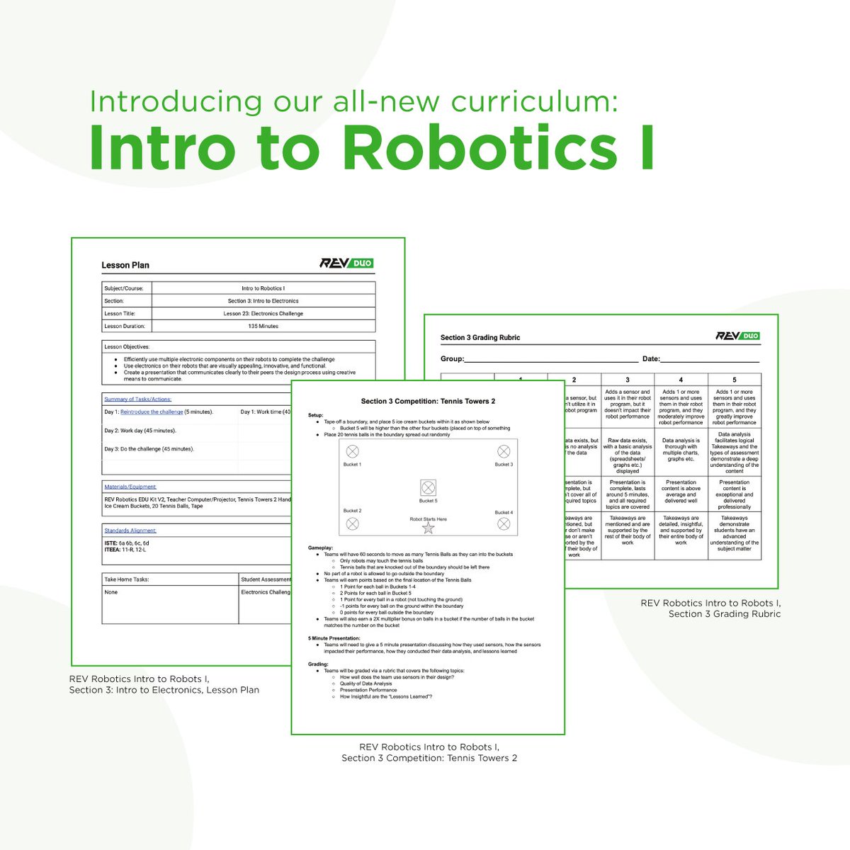 Intro to Robotics I is an adaptable and easy-to-use course designed by leading experts in STEM education. Complete our Curriculum Response Form and get a complimentary coupon code to enjoy this product for FREE – our gift to you, courtesy of REV Robotics: revrobotics.com/curriculum/