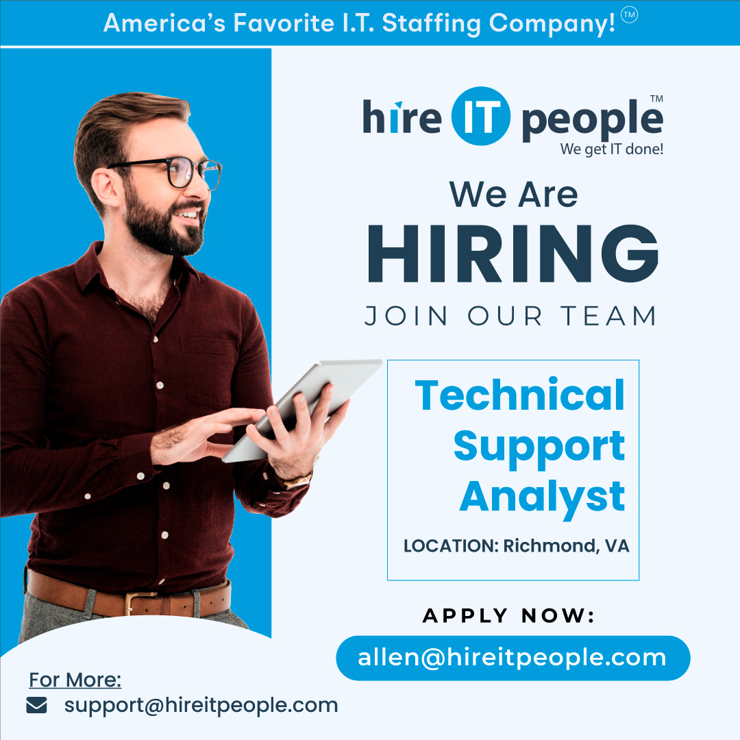 We are Hiring

Job ID: 40583
Position: Technical Support Analyst
Location: Richmond, VA
View Full Job Description At: hireitpeople.com/jobs/40583-tec…

#technicaljobs #supportjobs #analystjobs #richmondjobs
#hireitpeoplejobs #itjobs #h1btransfer
#h1bjobs #usajobs #usa