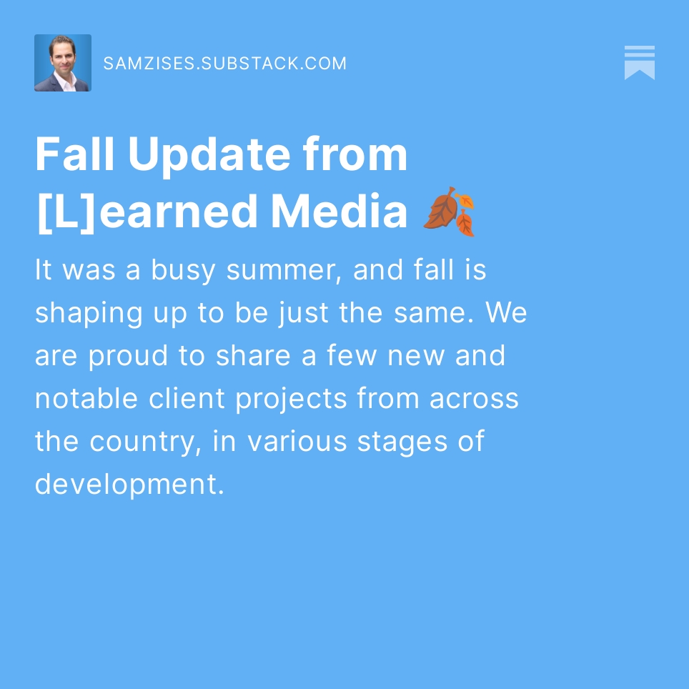 learnedmedia's tweet photo. Fall Update from [L]earned Media 🍂

It was a busy summer, and fall is shaping up to be just the same.

We are proud to share a few new and notable client projects from across the country, in various stages of development.

Read more: https://t.co/ssbopgaNLU https://t.co/hK56ZFV3h1