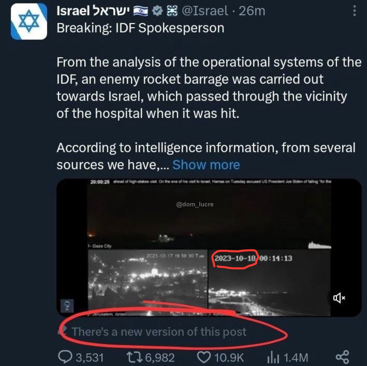 🔥🚨DEVELOPING: The Israel X account has removed their video and their statement that blamed Hamas for the bombing of the Gaza Christian hospital after users noticed that one of their videos. Was dated October 18, 2023. It won’t be the 18th in Israel until 6 minutes from now.