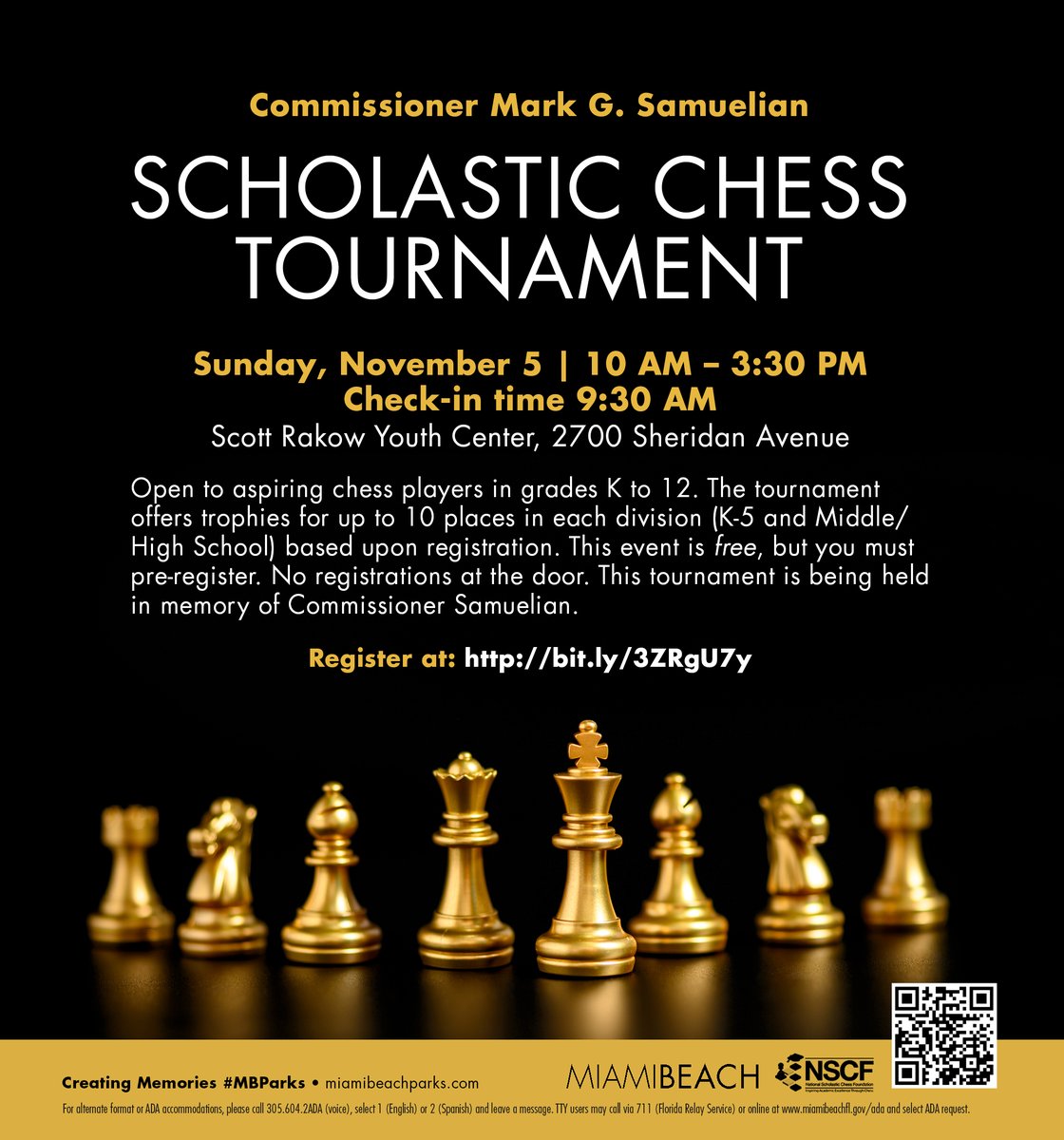 MiamiBeachNews's tweet image. Please join us for the Commissioner Mark G. Samuelian Scholastic Chess Tournament.

Sunday, November 5
10 AM - 3:30 PM
Check-in time 9:30 AM
Scott Rakow Youth Center
2700 Sheridan Avenue

Register: bit.ly/3ZRgU7y