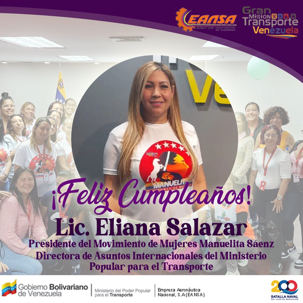 EANSA le desea un Feliz Cumpleaños a la Lic. Eliana Salazar, Presidente del Movimiento de Mujeres Manuelita Sáenz y Directora de Asuntos Internacionales del MPPT, mujer luchadora y con amor por la patria.
¡Felicidades!

@mujeresmppt 

#GranMisionTransporteVenezuela 
#SomosEANSA