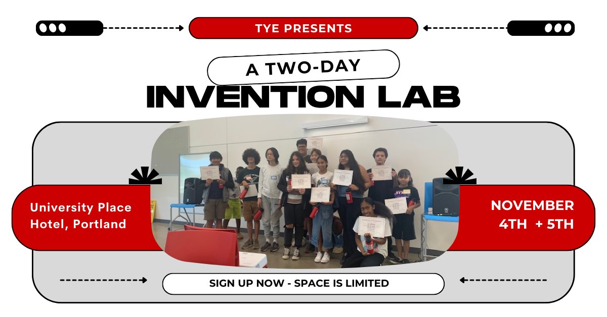 FREE 2-day INVENTION LAB for budding student entrepreneurs - November 4-5th -  oregon.tie.org/tye-inventionl…