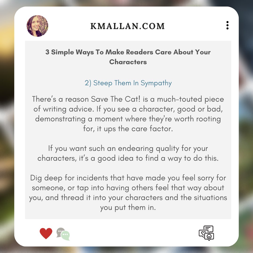 KMAllan_writer's tweet photo. #WritingTipWednesday - 2) Steep Them In Sympathy
Taken from the #blog post, 3 Simple Ways To Make Readers Care About Your Characters: https://t.co/vwcWEJXfIx
...
#wednesdaywisdom #writingcommunity #writingtruths #writingtips #writingproblems #writingadvice #characters https://t.co/231hZ0qaxk