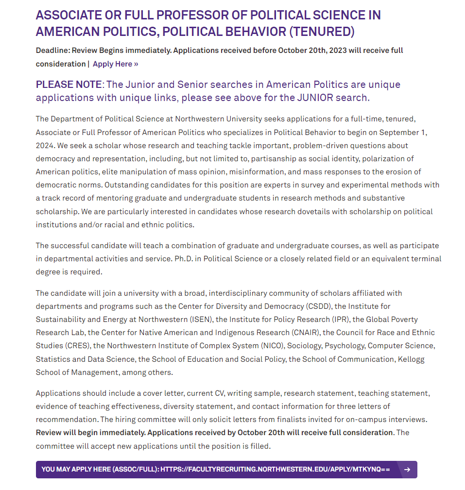 Jobs! 💼

Three more days to apply!!! ⏰

🟣Assistant Professor of American Politics (Tenure-track)

🟣Associate/Full Professor American Politics (Tenured)

Tell literally everyone you know!!!

More here: polisci.northwestern.edu/about/faculty-…

#poliscijobs #PSJMinfo