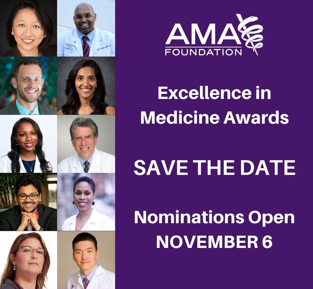 Nominations for our 2024 Excellence in Medicine Awards open Nov. 6! The awards recognize physicians and medical advocates who go above and beyond to support their patients and communities. Learn about our 2023 recipients at bit.ly/3XQGnNl! #AMAFoundation #Physicians