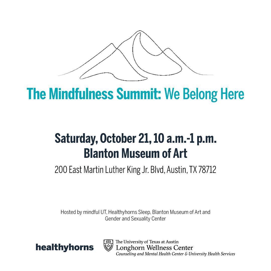 UTBruceTheBat's tweet photo. Join mindful UT on October 21 for an inclusive mindfulness event at the Blanton Museum of Art. Choose your own mindful adventure, experience a keynote speech, diverse guided activities and a community picnic. Register here: https://t.co/ZIKGe1qDPE. https://t.co/Ydu9ALyn4b