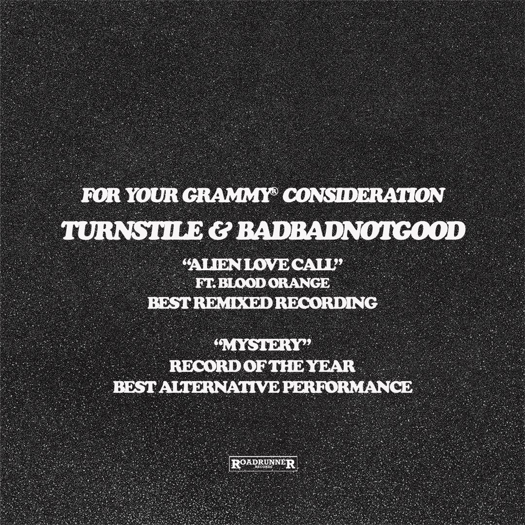 . @TURNSTILEHC - for your GRAMMY® consideration.