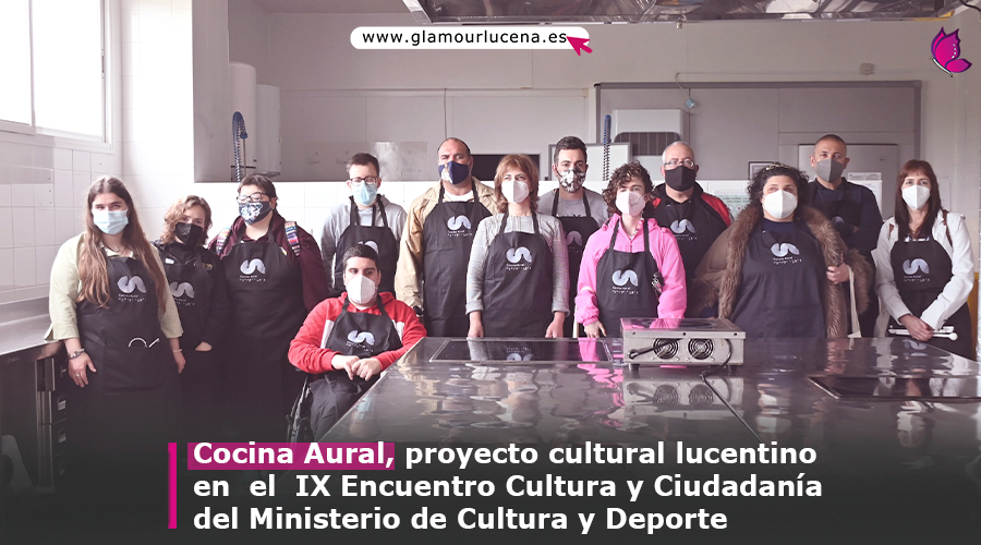 glamourlucena's tweet photo. #ACTUALIDAD Cocina Aural, proyecto cultural lucentino en el IX Encuentro Cultura y Ciudadanía del Ministerio de Cultura y Deporte
https://t.co/qQOCjROLE6 https://t.co/pYSidD6Hxt