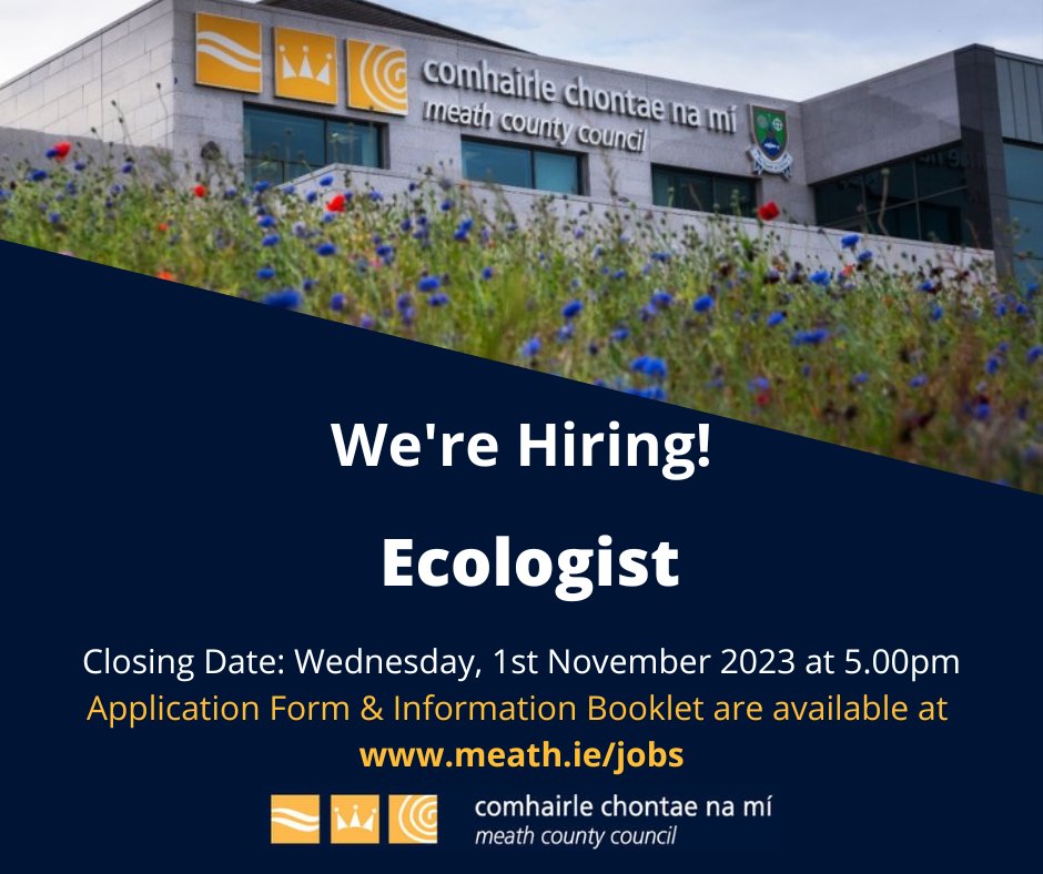 We're Hiring! Meath County Council invites applications from suitably qualified persons who wish to be considered for the position of Ecologist. Closing Date is Wednesday, 1st November 2023 at 5pm Full details and application form at meath.ie/jobs