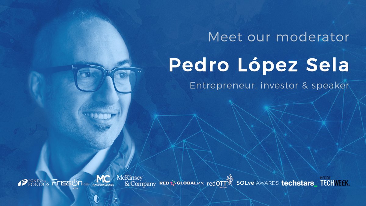 Excited to have @plopezsela, from FrissOn Capital as our distinguished moderator for the evening. Stay tuned for updates.

We are closer to this exclusive event. 

@FondodeFondos, @FrissonCapital , @MassChallenge, @McKinsey, @RedGlobalMX, @RedOTTMx, @SOLveAWARDS, @TechStars