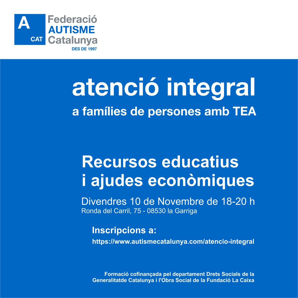 Inscripcions obertes a “Recursos educatius i ajudes econòmiques”. 10 de novembre de 18 a 20 h a la seu social d’<a href="/AutismeCat/">Federació Autisme Catalunya</a>, Ronda del Carril, 75 de la Garriga.
Formació cofinançada per <a href="/dsocialscat/">Drets Socials i Inclusió</a> i <a href="/FundlaCaixaCAT/">Fundació ”la Caixa”</a> 
Inscripcions: autismecatalunya.com/atencio-integr…
