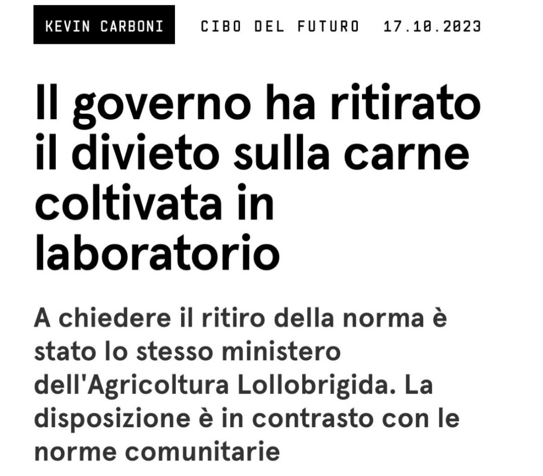 Il Governo dei patrioti ritira la norma che vieta la coltivazione della carne in laboratorio.
Chi ha chiesto il ritiro del divieto?
Il Ministro dell'Agricoltura Lollobrigida. Chi aveva introdotto il divieto? Il cognato della Meloni, cioè Lollobrigida, lo stesso insomma.