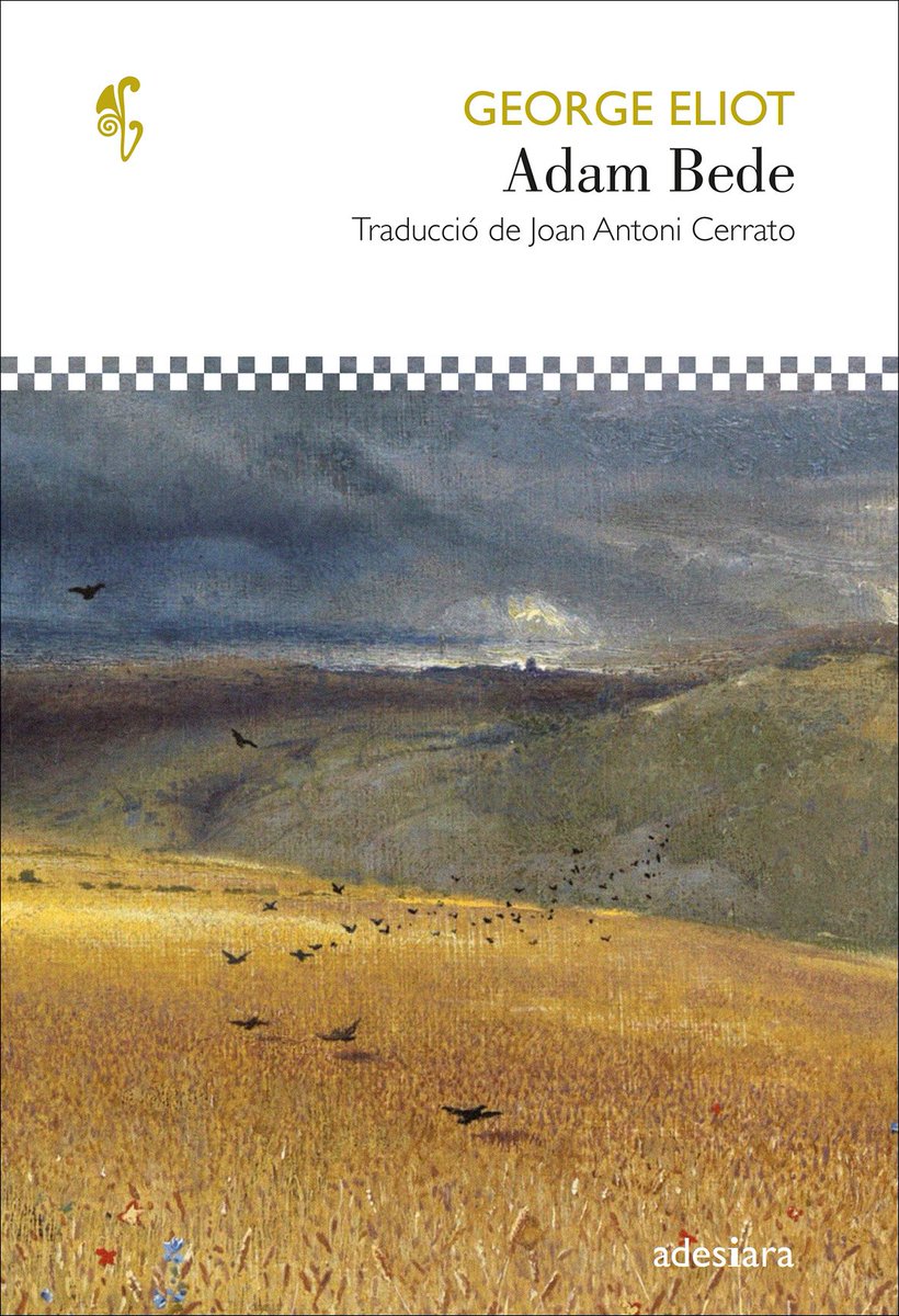 ADESIARAEDITORI's tweet image. Aquest mes d'octubre arribarà a les llibreries la novel·la que va catapultar com a gran escriptora Mary Ann Evans (George Eliot), amb una magnífica traducció de Joan Antoni Cerrato. Continuem la tasca d'oferir-vos en català els millors clàssics de la literatura universal.