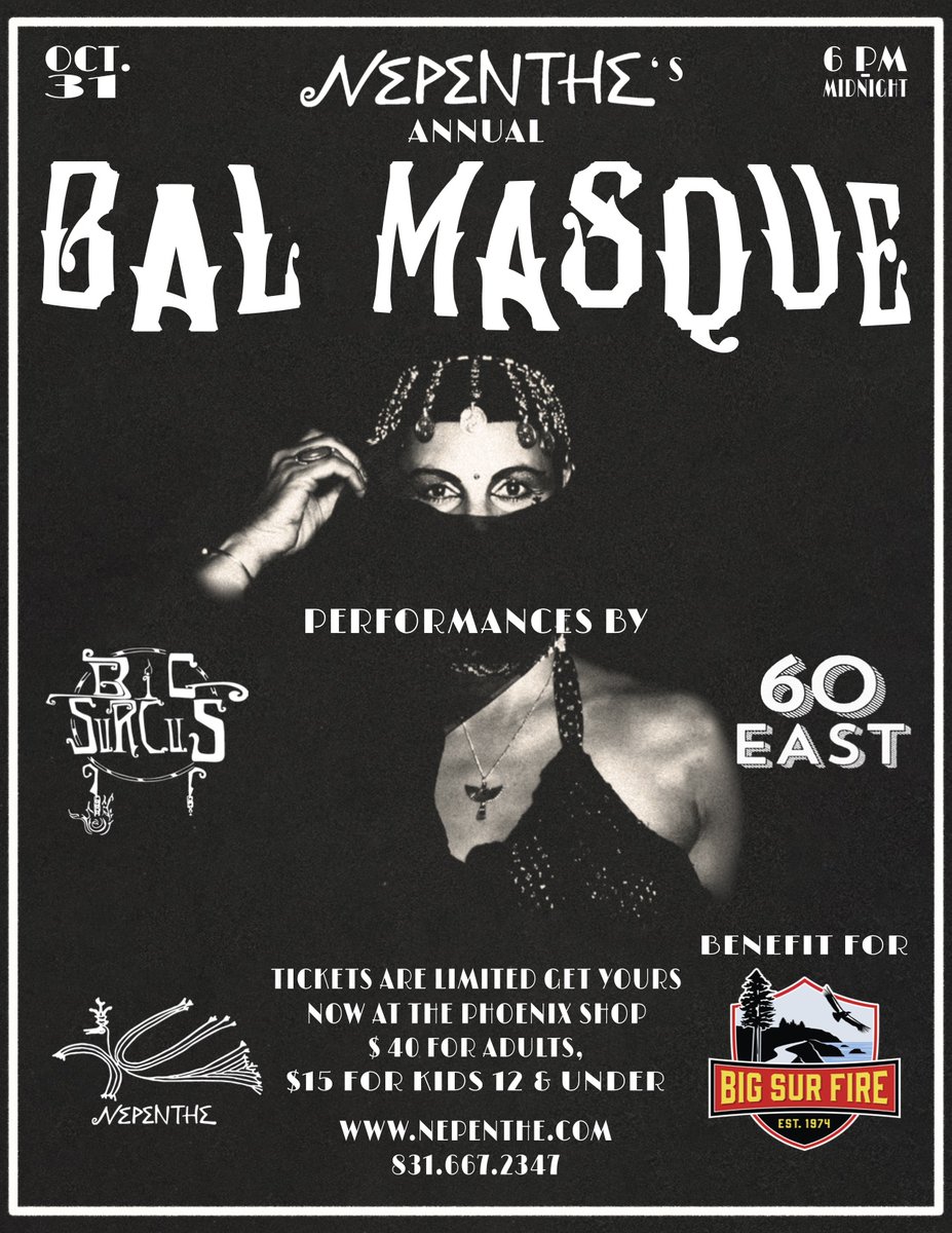Nepenthe Halloween Bal Masque October 31, 6PM - Midnight in support of Big Sur Fire
nepenthe.com