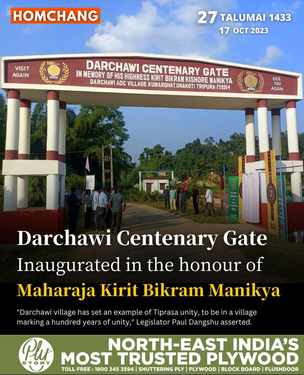 Homchangoffl's tweet photo. TTAADC govt inaugurates Darchawi Centenary Gate in the memory of 
Late.

The Centenary Gate was built in the commemoration of late. Bubagra Kirit Bikram Manikya on the accomplishment of 100 years of Darchawi ADC Village, funded by TTAADC.

@PradyotManikya https://t.co/P1xiSwclsA