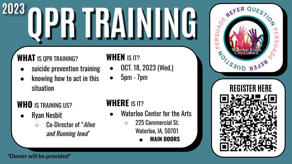 It’s not too late to register for the QPR training hosted by the WYCC! This training will take place at the Waterloo Center for the Arts this Wednesday. Hope to see you all there!