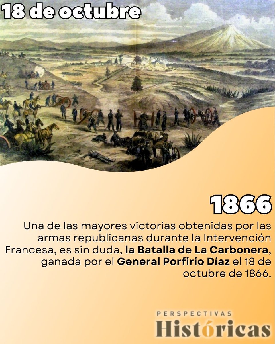 #Efeméride #18DeOctubre   

1866 – El general Porfirio Díaz, derrota a los franceses en la batalla de la Carbonera, Oaxaca.