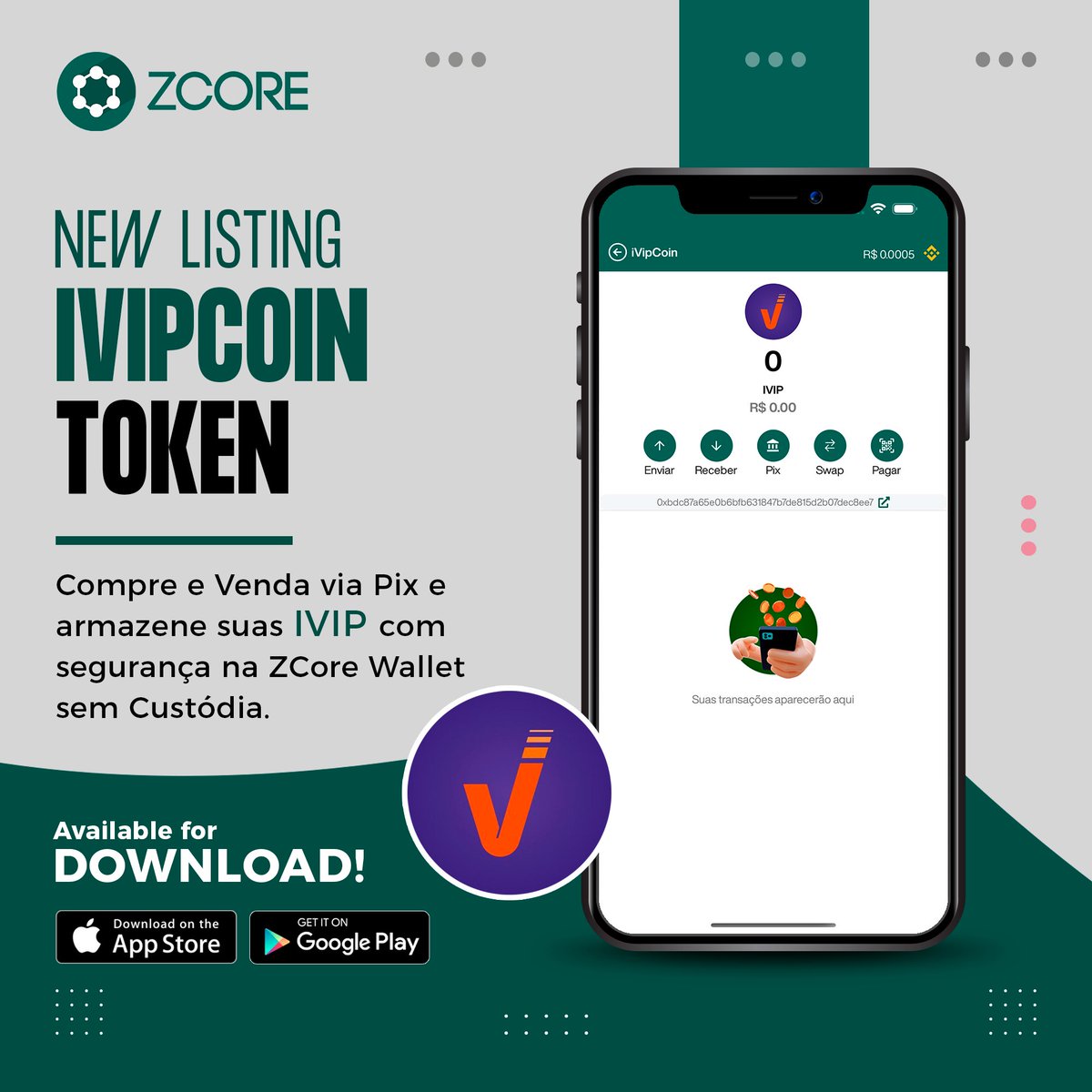 🚀✨ iVipCoin (IVIP) Token is Now Listed on ZCore Wallet, Our Decentralized Wallet! ✨🚀
zcore.network/app

✅🔐 With ZCore Wallet, You Can Securely Swap, Store, Buy, and Sell $IVIP using Pix in a Completely Decentralized Manner! 🔐✅

🔗📲 You can also make purchases using