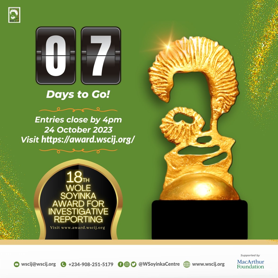 Seven days to go!

What are you still waiting for?

Click bit.ly/3LLsZ8G to submit your entry
#WSAIR2023

<a href="/Genderstrategy/">Gender Strategy Advancement International</a> <a href="/AdeolaFayehun/">Adeola Fayehun</a> <a href="/africamediafdn/">Africa Foundation for Young Media Professionals</a>
<a href="/Dataphyte/">Dataphyte</a> <a href="/AD4TVRadio/">AD4TVRadio</a> <a href="/Dev_Journalism/">Africa Centre For Development Journalism</a>
<a href="/Albarkafm/">Albarka 89.9 FM</a> <a href="/RealAWiM/">African Women in Media (AWiM)</a> <a href="/fisayosoyombo/">'Fisayo Soyombo</a> <a href="/MRA_Nigeria/">Media Rights Agenda</a> <a href="/safermediang/">Safer-Media Initiative</a> @YEN_Editorials