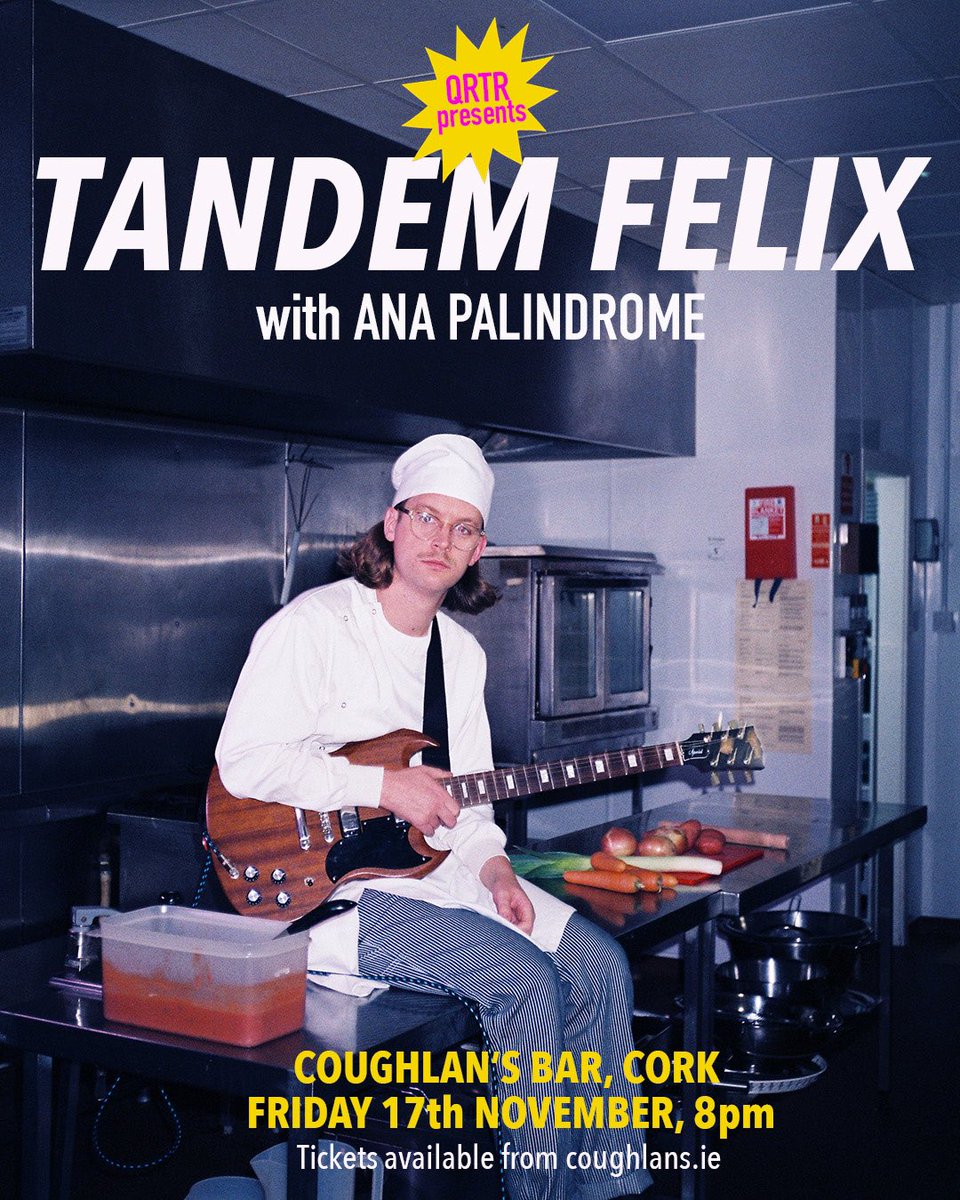 💥TANDEM FELIX💥 Friday 17th November, 8pm | with support from ANA PALINDROME 

🎟 Tickets available from coughlans.ie