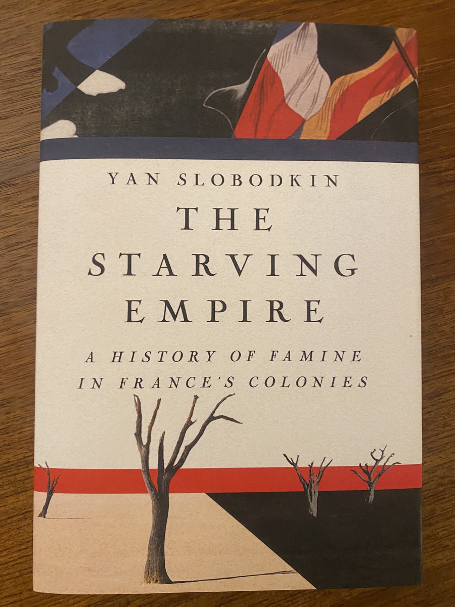 “The Starving Empire” is now out with @CornellPress