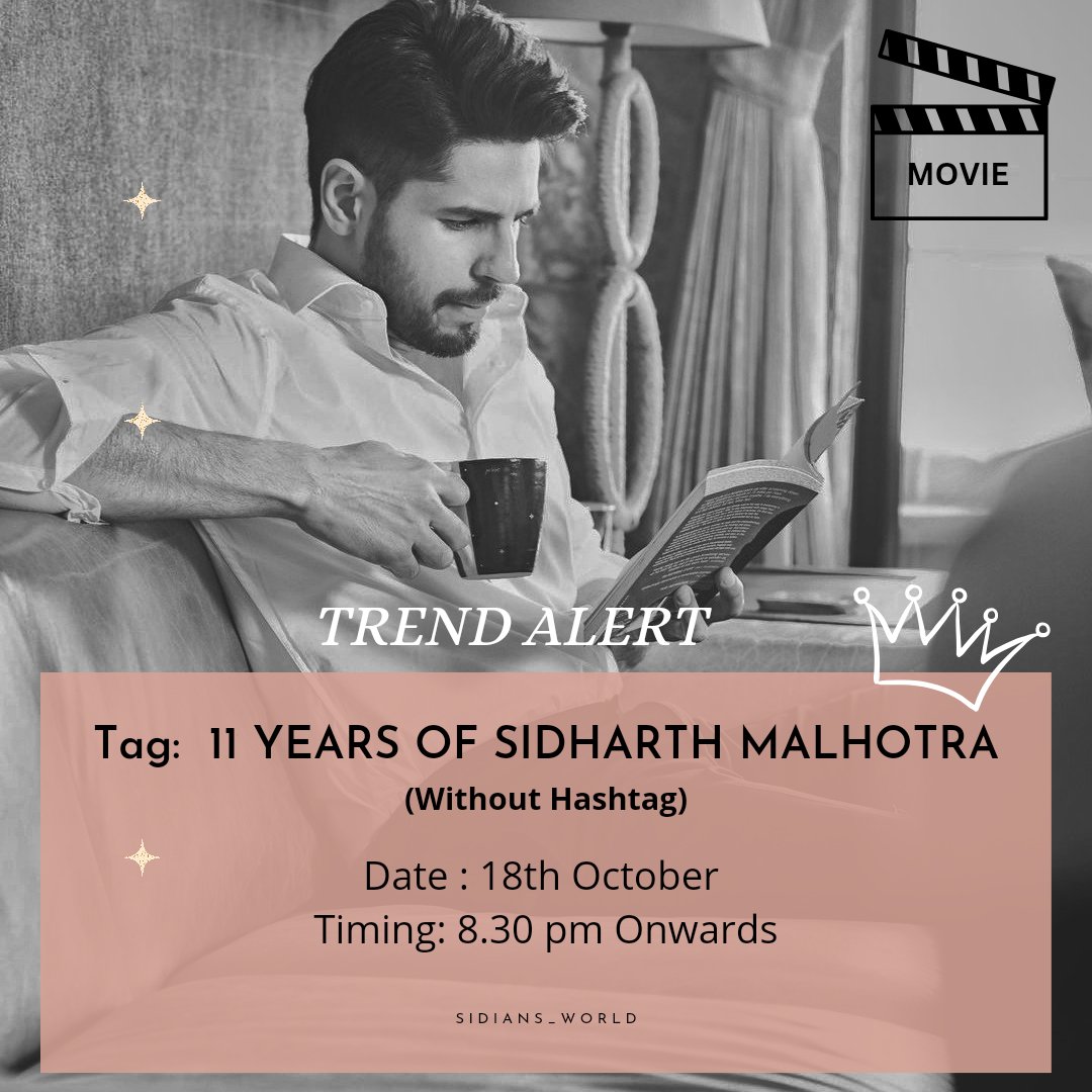 📢TREND ALERT:
Here's the trend announcement of @SidMalhotra for completing 11 Years 
In Bollywood🥳🤩

Don't forget to join us & Spread The Word Sidians ❤️