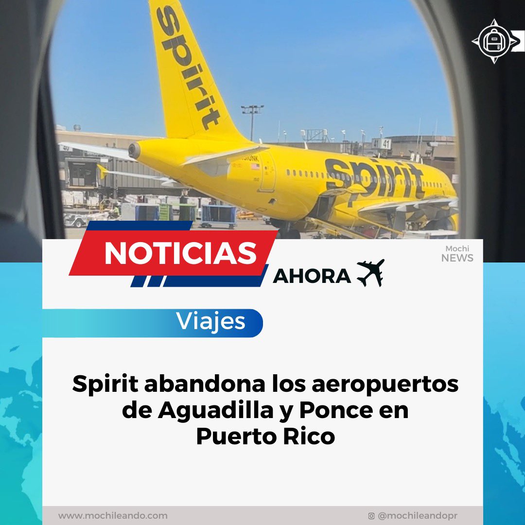🚨 ¡Terribles noticias! La aerolínea Spirit abandonará sus operaciones en los aeropuertos de Aguadilla (BQN) y Ponce (PSE) en plena temporada navideña. Eliminado las rutas de Orlando y Fort Lauderdale. Esto hará más costoso viajar para miles de familias puertorriqueñas. ✈️🚫🇵🇷