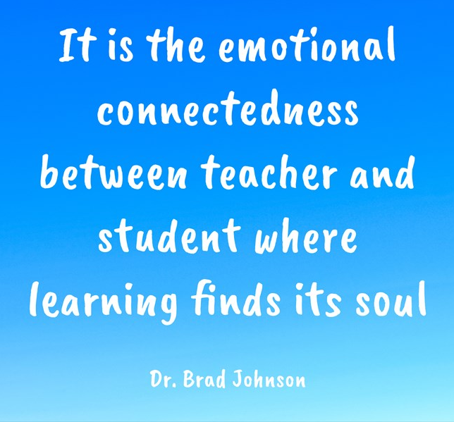 DrBradJohnson's tweet image. Emotional Connectedness is the soul of learning.