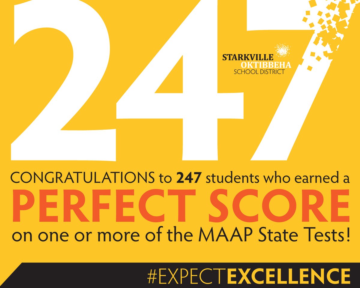 Congratulations to 247 SOSD students who earned a PERFECT SCORE on one or more of the 2022-2023 MAAP state tests this spring! We are very excited to celebrate with these students at each school beginning this week. We're proud of you, Jackets!

#ExpectExcellence #StarkvilleSpark