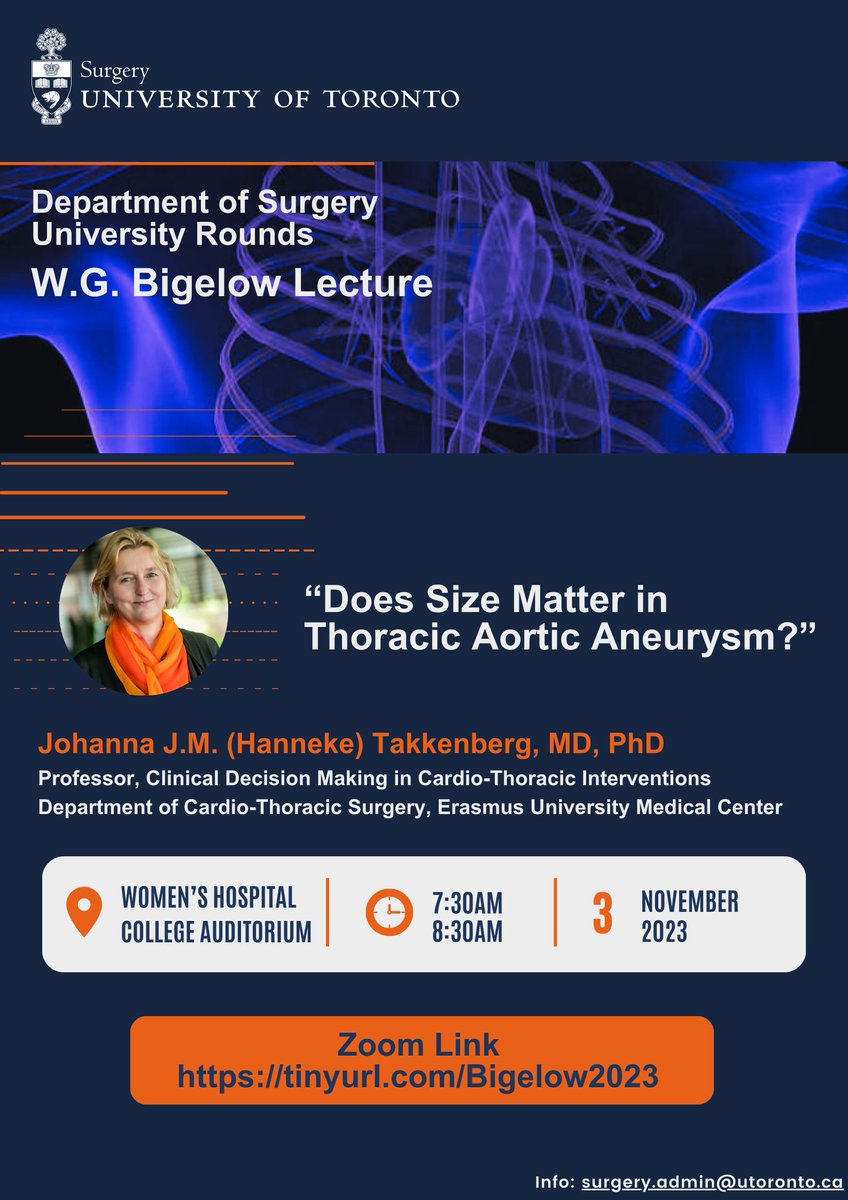 📢@UofTSurgery invites you to its November University Rounds: W.G. Bigelow Lecture. 🗓️Friday, November 3 🕢7:30 - 8:30 AM 🏥In-Person: WCH Auditorium & Online- 🔗ejsestudio.zoom.us/webinar/regist… “Does Size Matter in Thoracic Aortic Aneurysm?” by Johanna J.M. (Hanneke) Takkenberg, MD, PhD