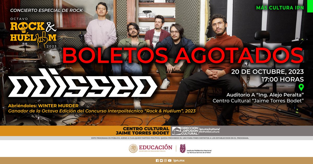 IPN_Cultura's tweet photo. #RockNHuélum 2023. CONCIERTO ESPECIAL: @odisseomx. Grupo Abridor: #WinterMurder. https://t.co/lwWe42HcpC
📅 Viernes 20 de octubre. ⏰ 17:00 horas. 📍 Aud. "Ing. Alejo Peralta", #CCJTB. 🎟️ BOLETOS AGOTADOS.
#ElPoliEsCultura. https://t.co/1MBapDQetx